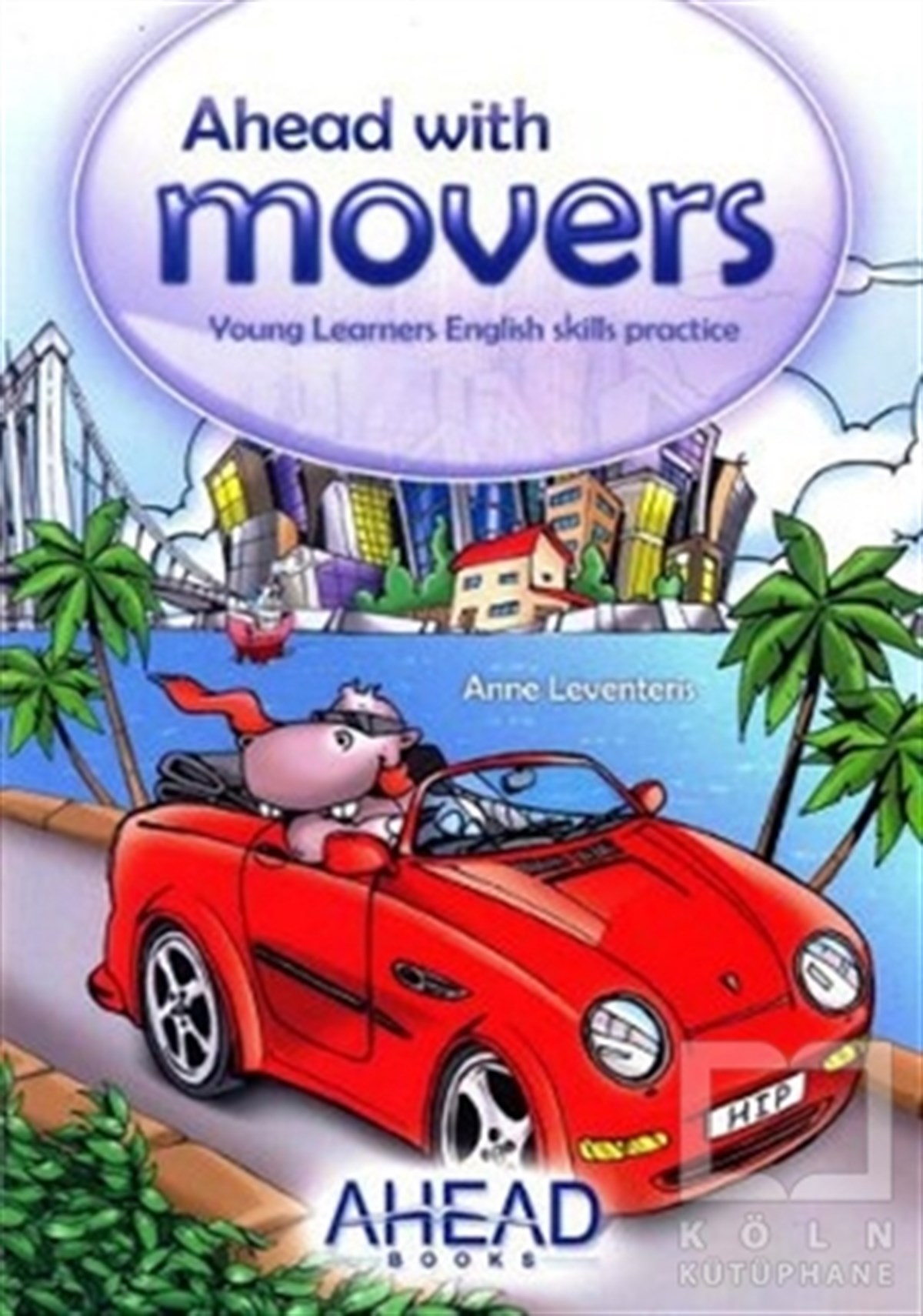 Anne LeventerisGenel KonularAhead with Movers Young Learners English Skills