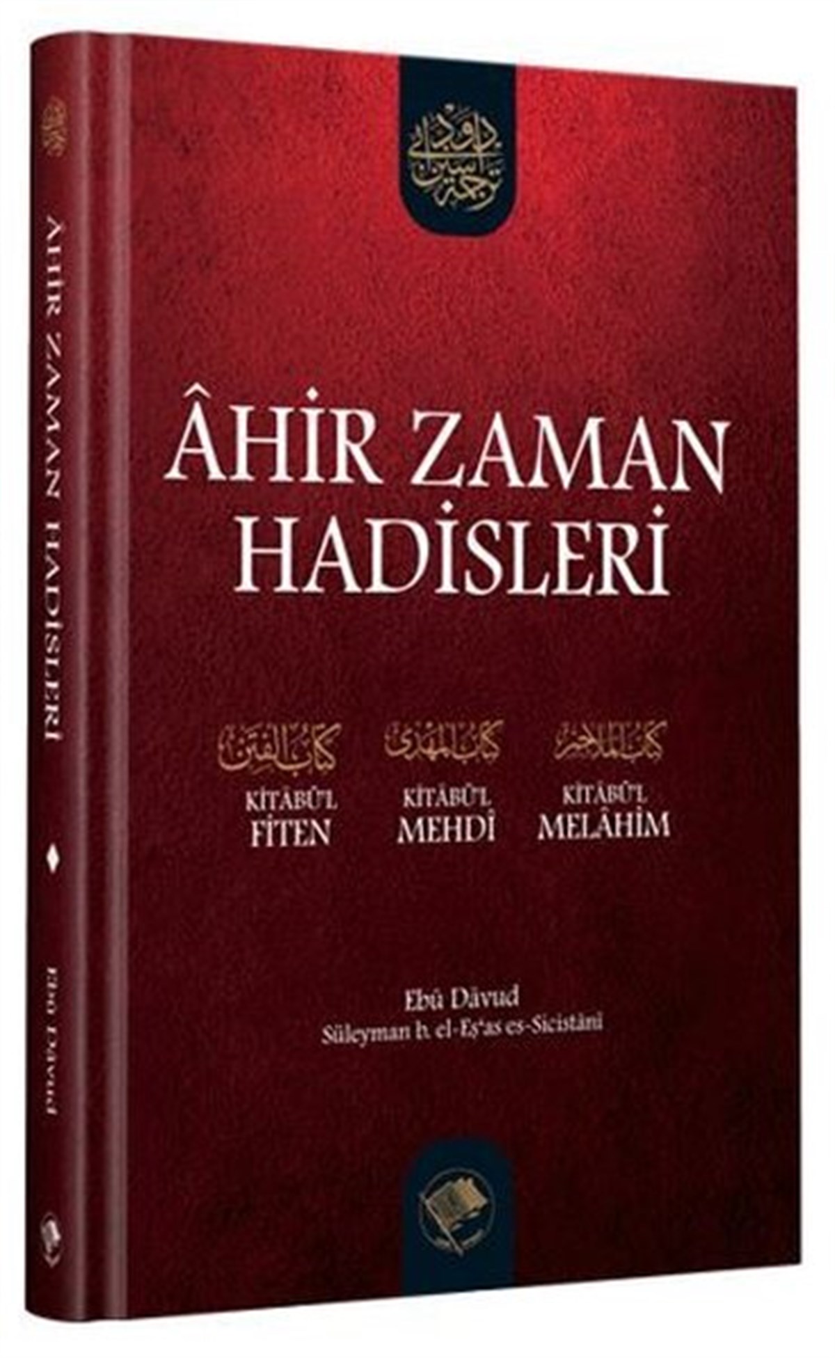 Ebu Davudİslami KitaplarAhir Zaman Hadisleri - Büyük Boy
