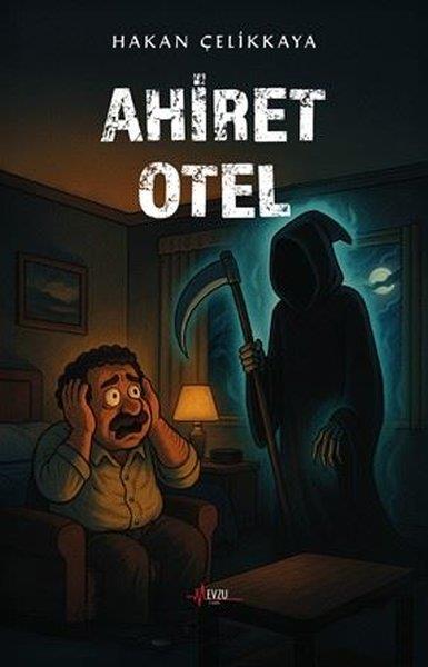 Hakan ÇelikkayaMizah Romani - ÖyküAhiret Otel