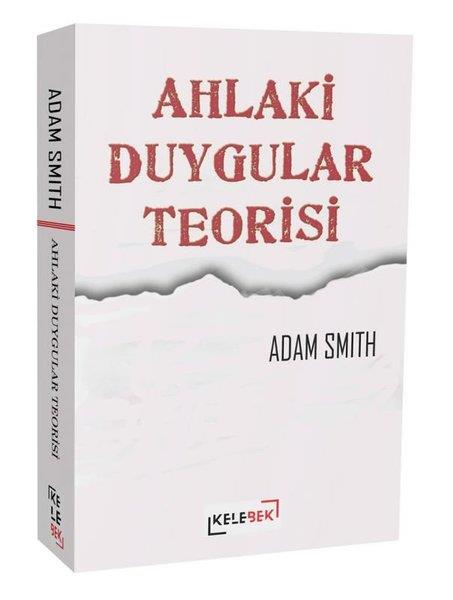 Adam SmithFelsefe BilimiAhlaki Duygular Teorisi