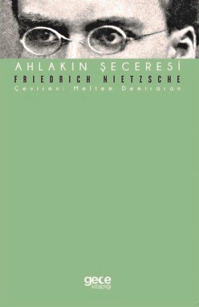 Friedrich NietzscheFelsefe BilimiAhlakın Şeceresi