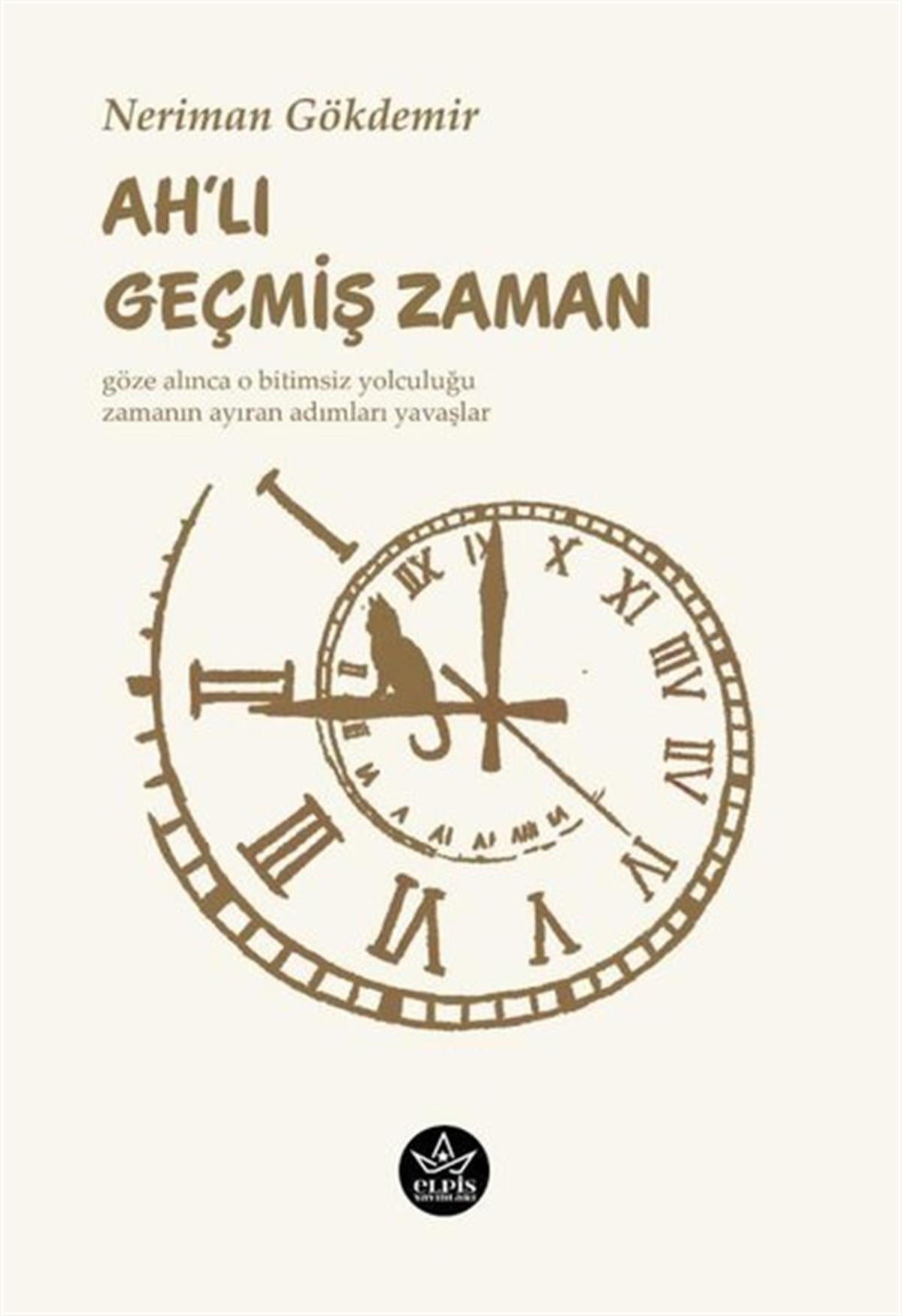 Neriman GökdemirTürk ŞiiriAh'lı Geçmiş Zaman