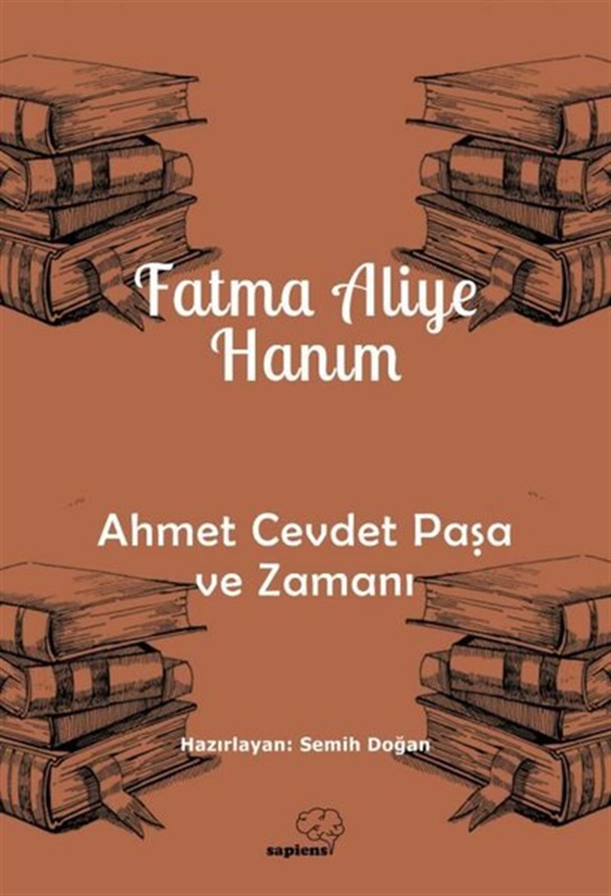 Fatma Aliye HanımTürk Tarihi Araştırmaları KitaplarıAhmet Cevdet Paşa ve Zamanı