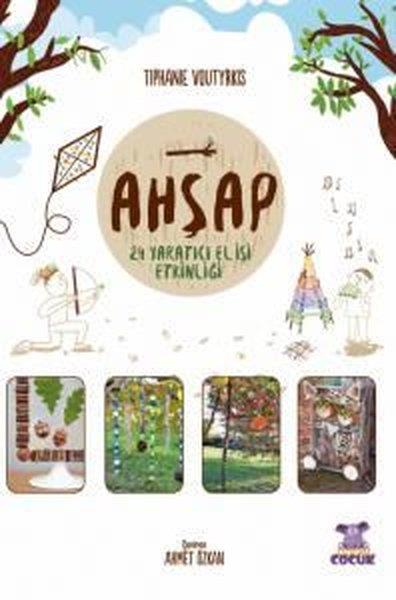 Tiphaine VoutyrakisÇocuk Bilim KitaplarıAhşap-24 Yaratıcı El İşi Etkinliği