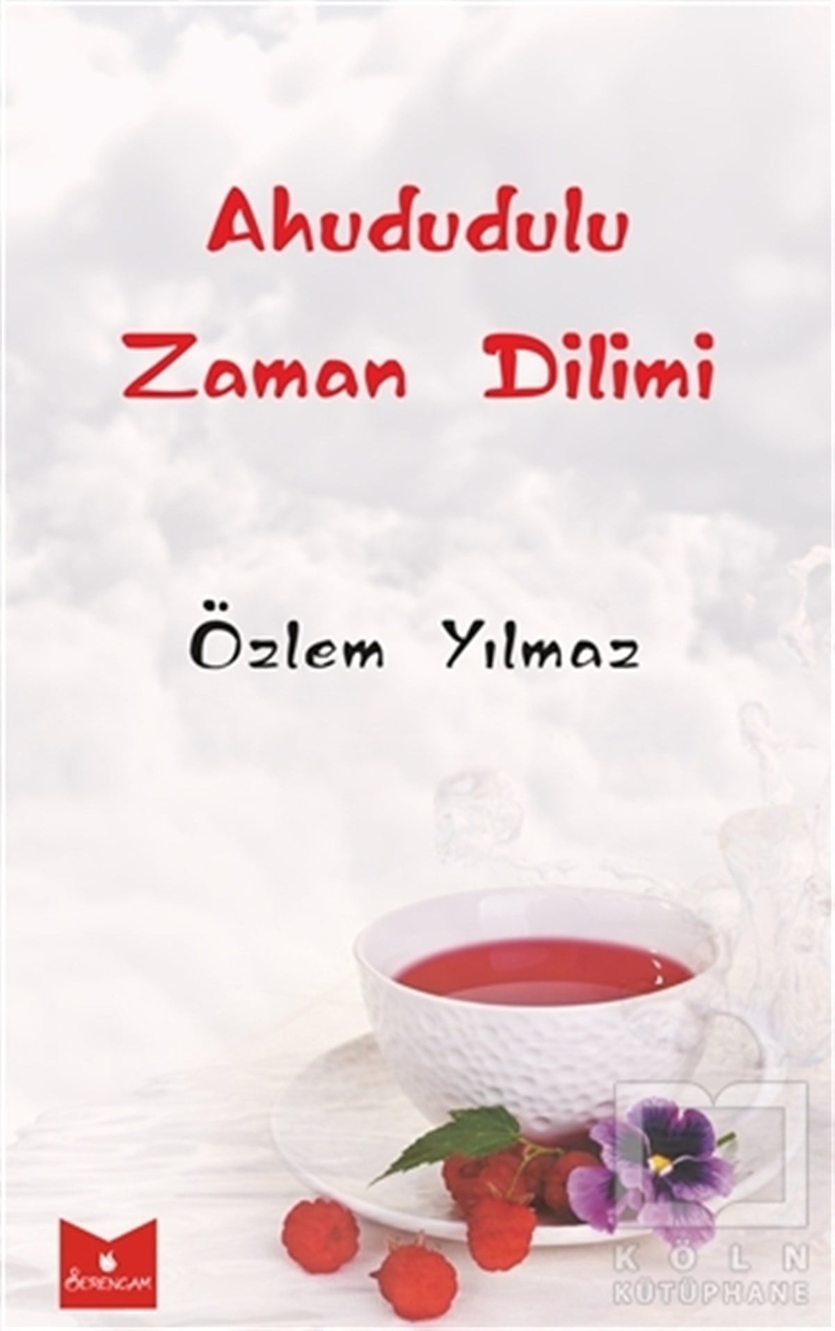 Özlem YılmazÖyküAhududulu Zaman Dilimi