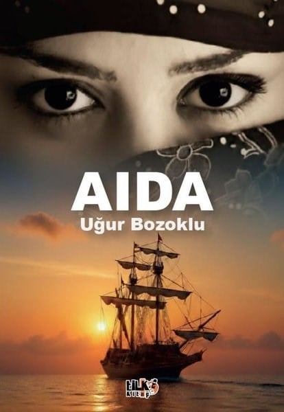 Uğur BozokluTürk RomaniAida