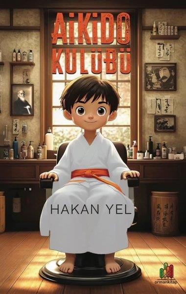 Hakan YelÇocuk Gençlik RomanlarıAikido Kulübü