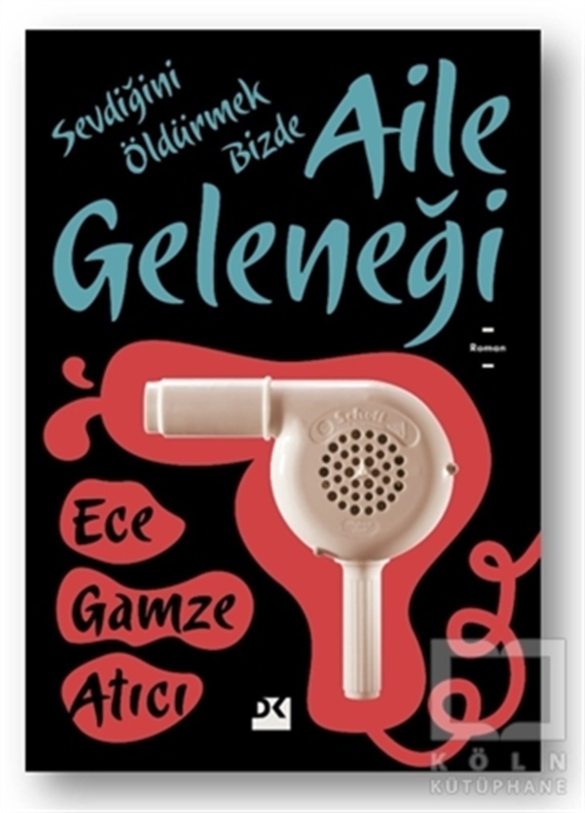 Ece Gamze AtıcıRomanAile Geleneği