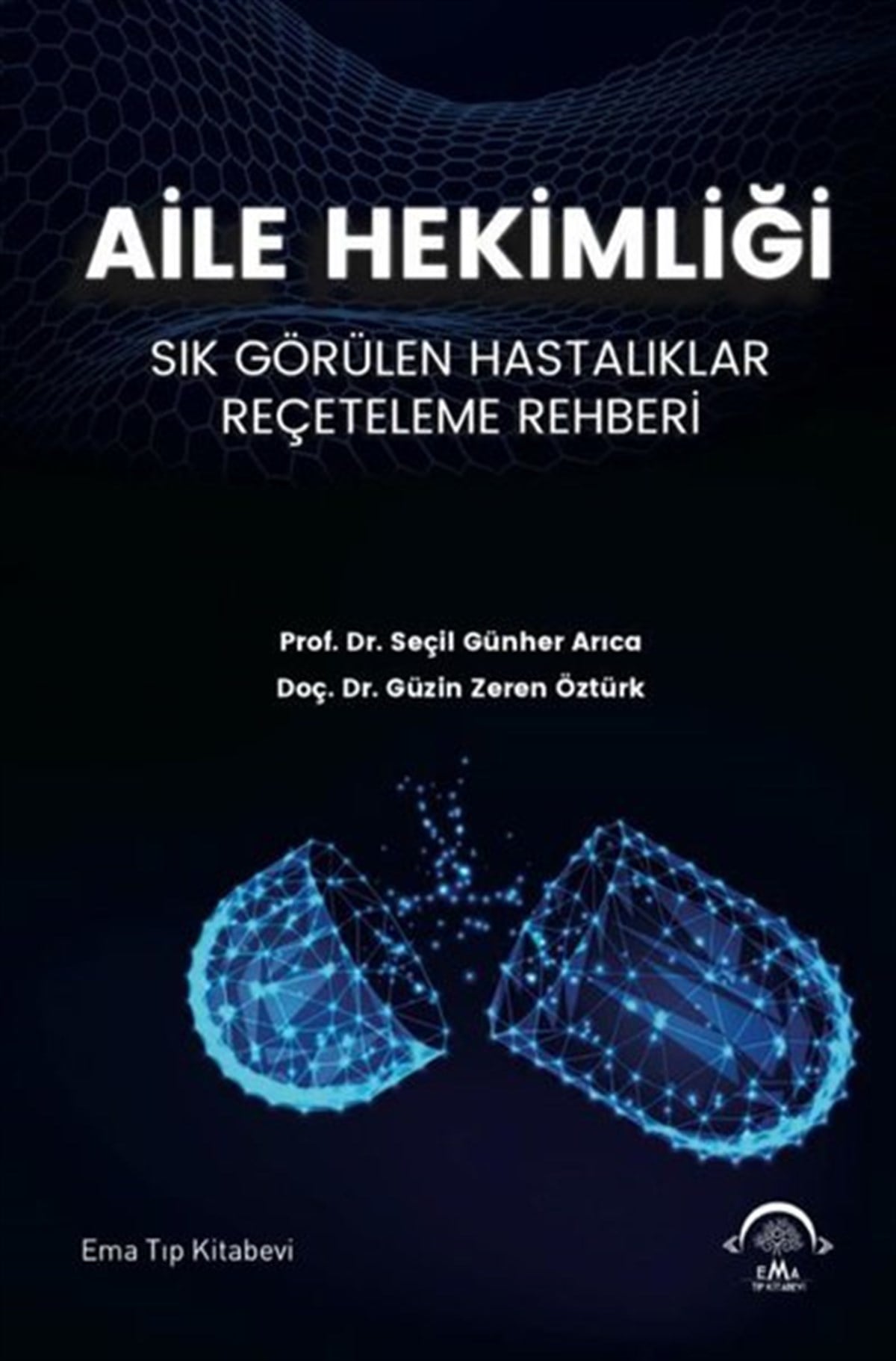 Güzin Zeren ÖztürkEğitimAile Hekimliği - Sık Görülen Hastalıklar Reçeteleme Rehberi