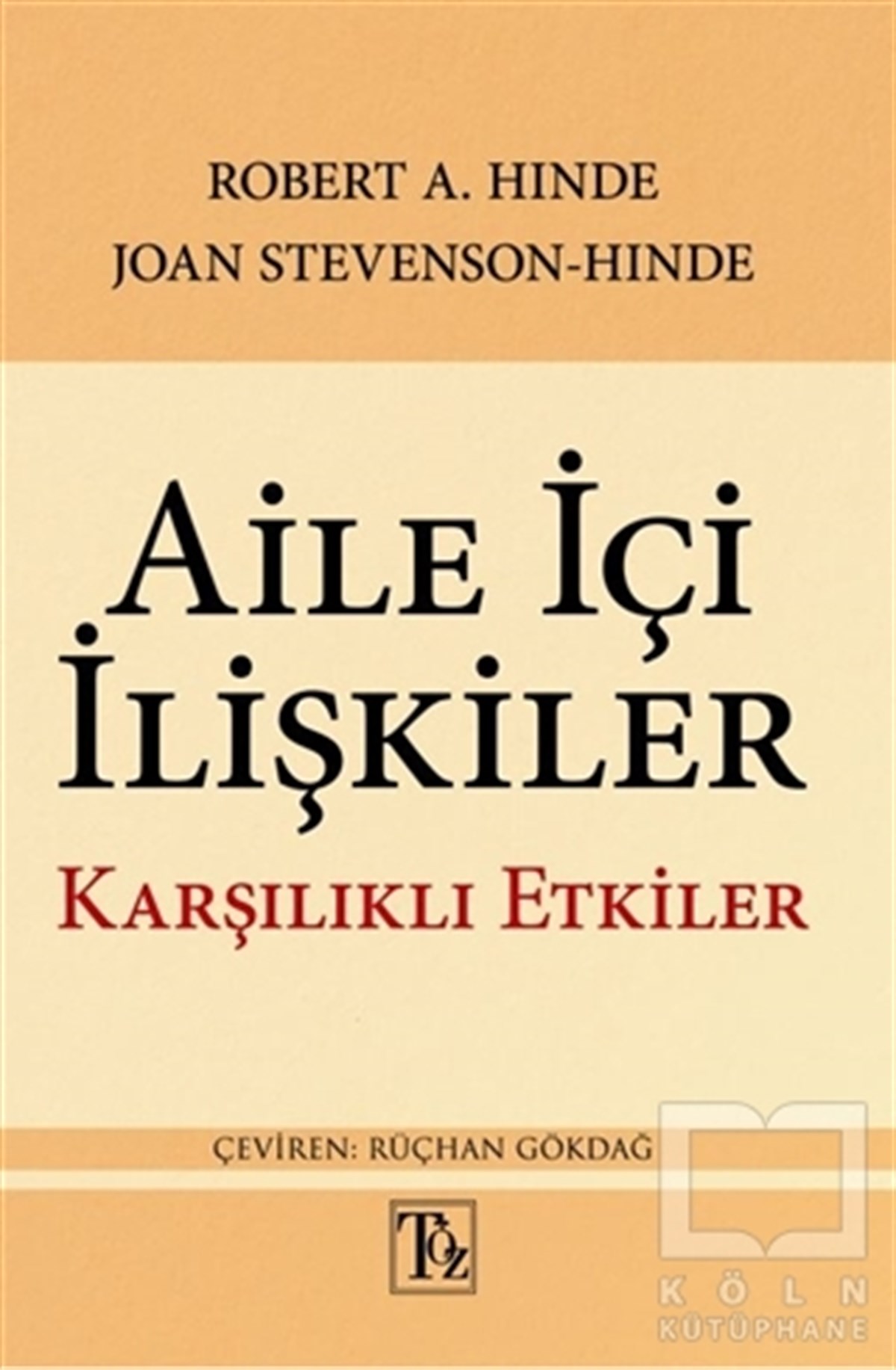 Robert A. HindeAile ve Çocuk KitaplarıAile İçi İlişkiler
