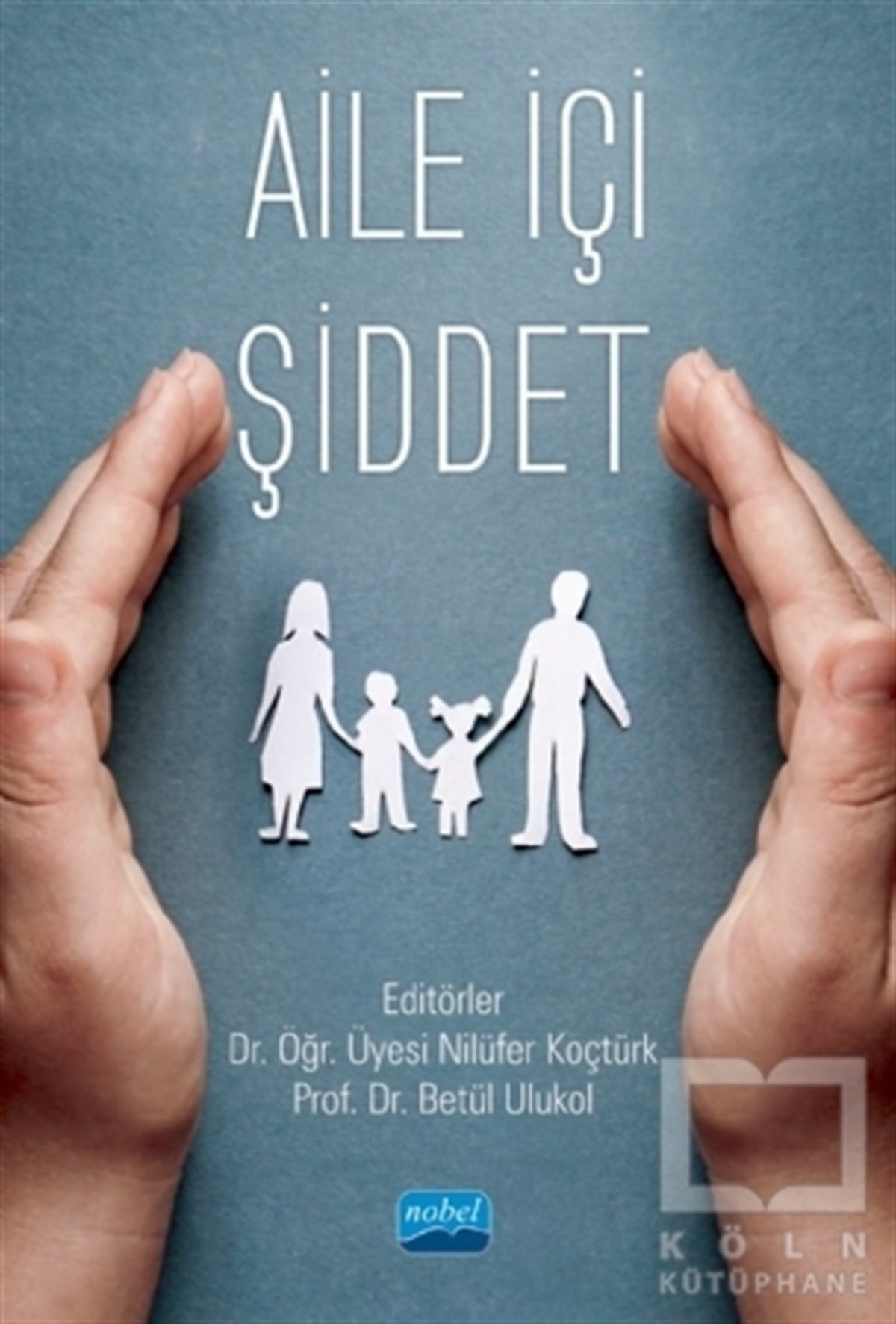 Aile İçi Şiddet
