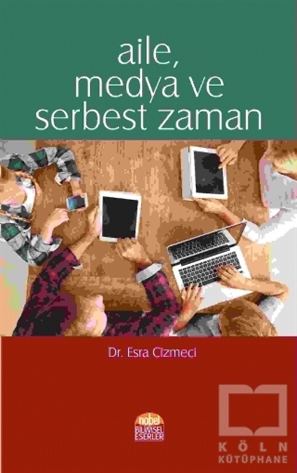 Aile Medya ve Serbest Zaman