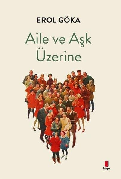 Erol GökaPsychologieAile ve Aşk Üzerine