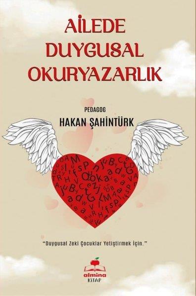 Hakan ŞahintürkAile - ÇocukAilede Duygusal Okuryazarlık