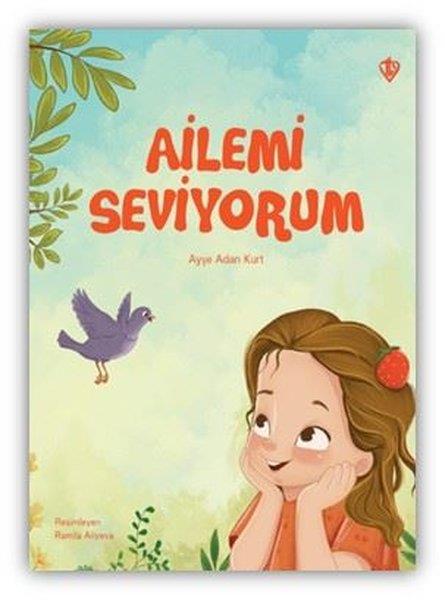 Ayşe Adan Kurtİslami KitaplarAilemi Seviyorum