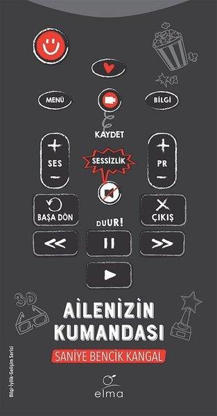 Saniye Bencik KangalAile - ÇocukAilenizin Kumandası