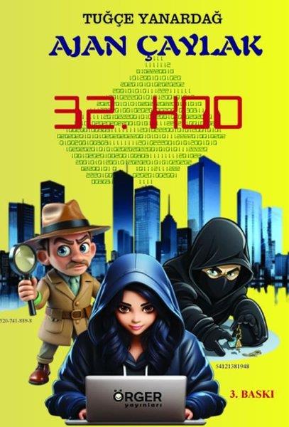 Tuğçe YanardağÇocuk Gençlik RomanlarıAjan Çaylak 32. Kod