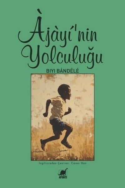 Biyi BandeleDünya RomanAjayi'nin Yolculuğu