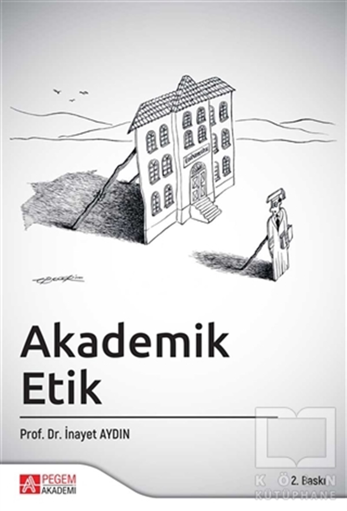 İnayet AydınAkademikAkademik Etik