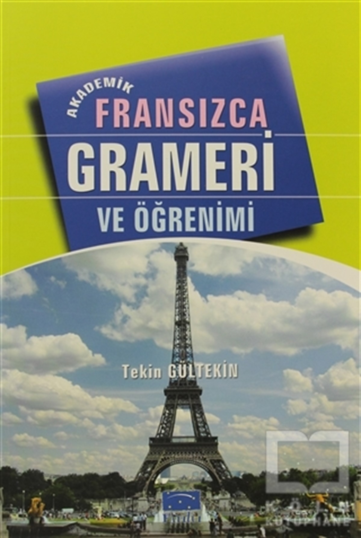 Akademik Fransızca Grameri ve Öğrenimi
