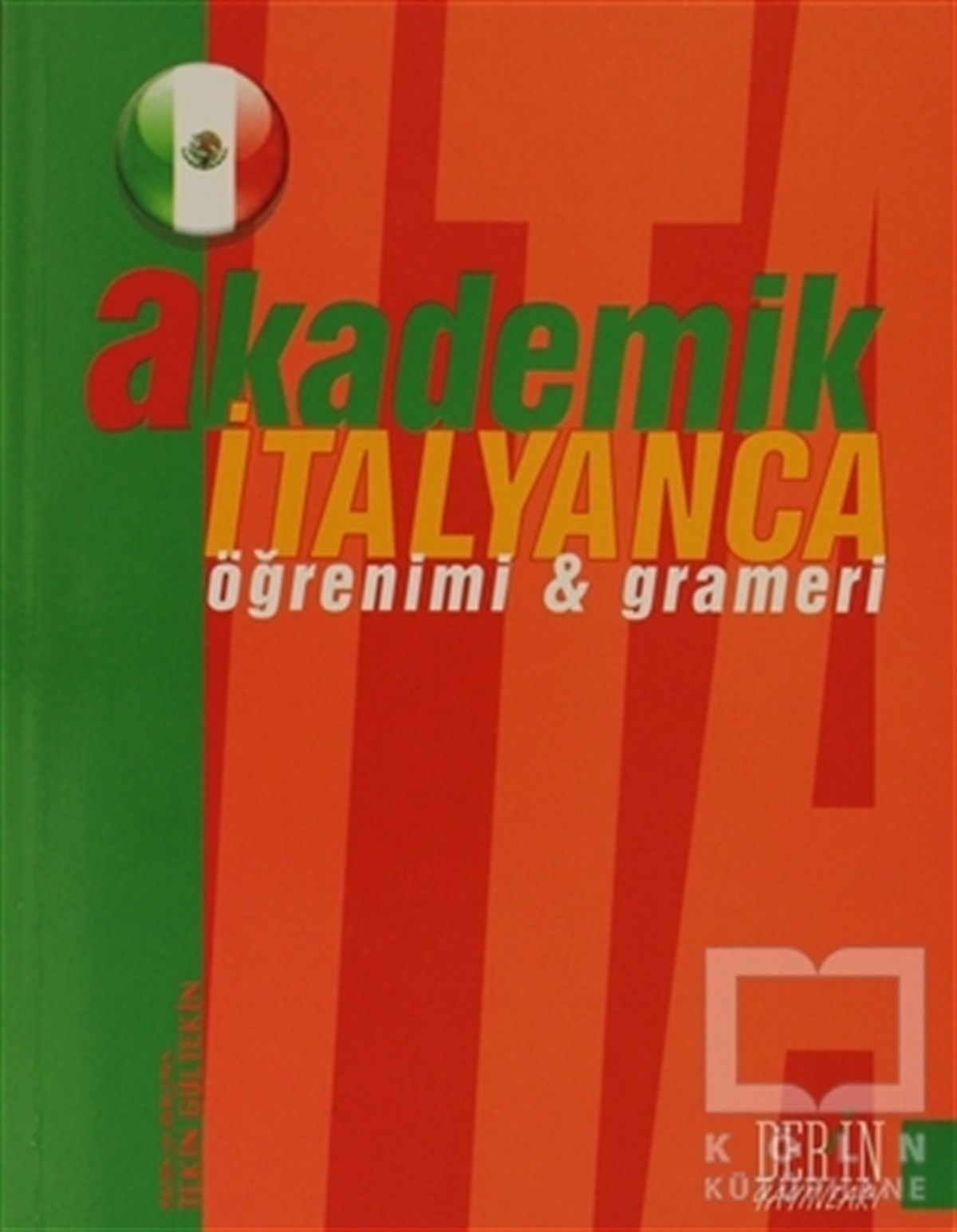 Tekin GültekinGenel KonularAkademik İtalyanca Öğrenimi ve Grameri
