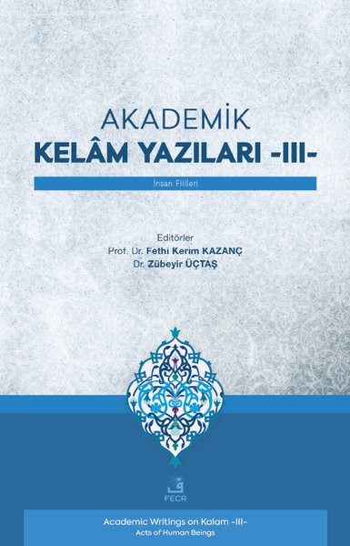 KolektifDigerAkademik Kelam Yazıları 3 - İnsan Fiilleri
