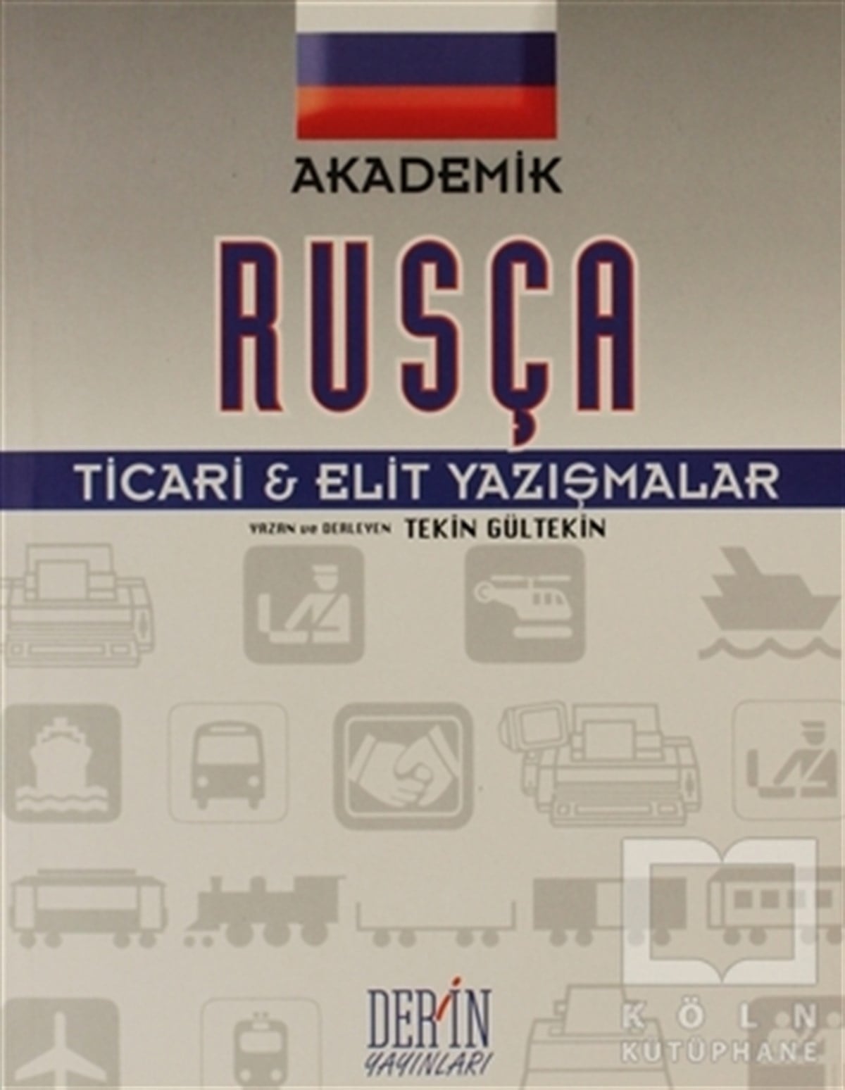 Tekin GültekinGenel KonularAkademik Rusça Ticari Elit Yazışmalar