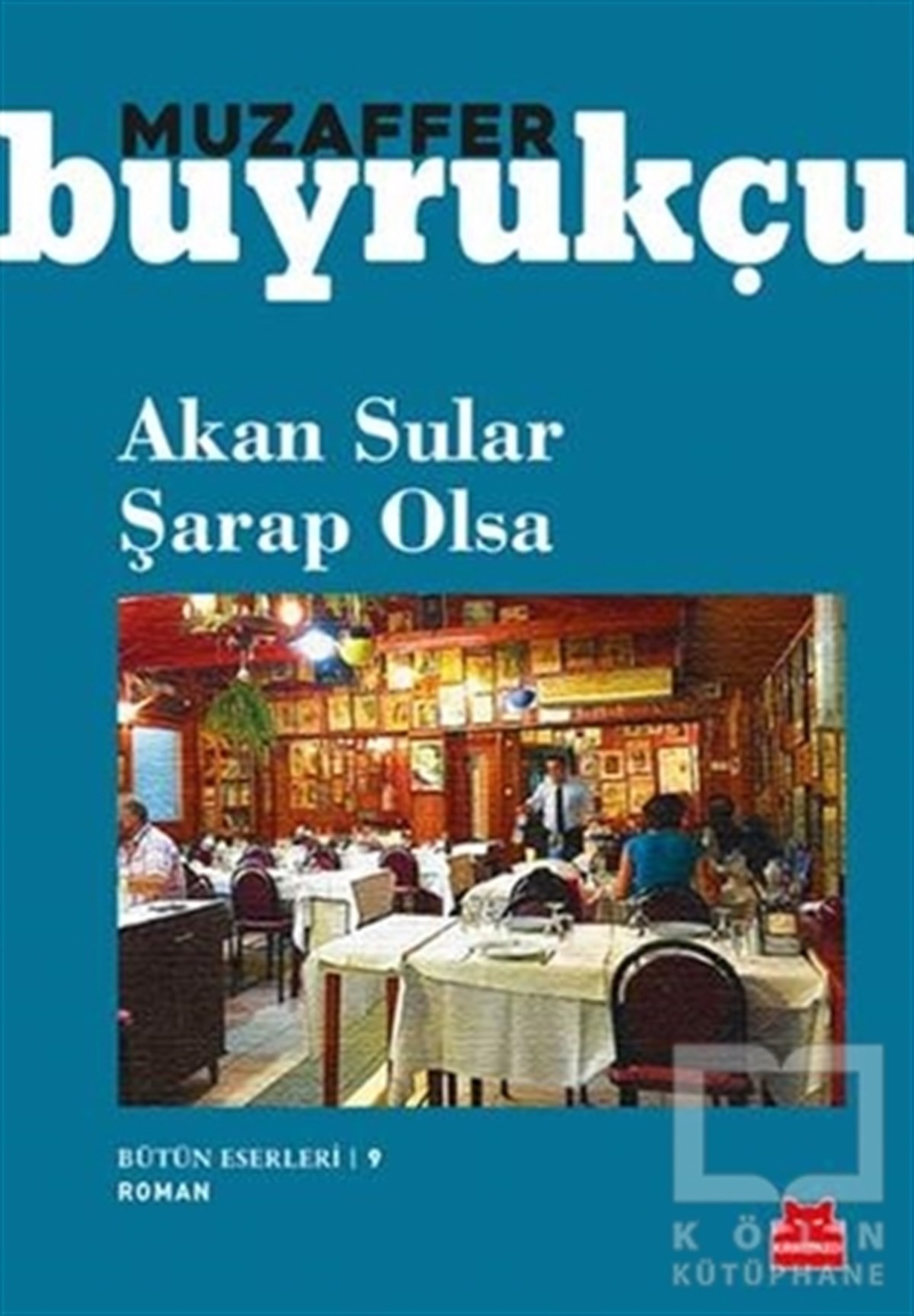 Akan Sular Şarap Olsa