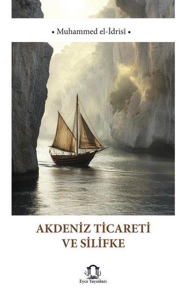 Muhammed el-İdrisiEtnolojiAkdeniz Ticareti ve Silifke