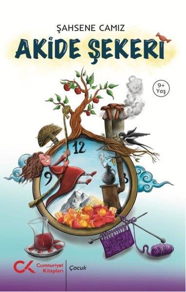 Şahsene CamizÇocuk Gençlik RomanlarıAkide Şekeri