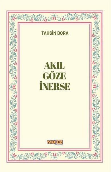 Tahsin BoraDinAkıl Göze İnerse