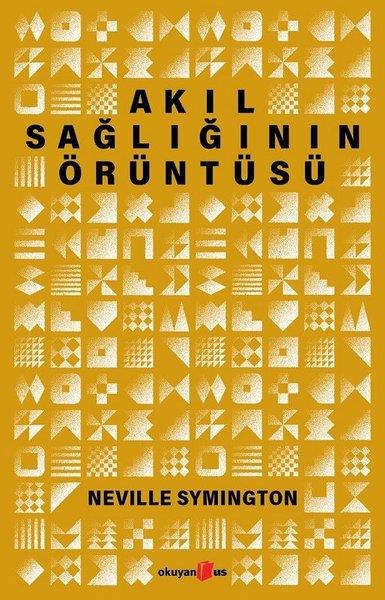 Neville SymingtonPsikoloji KitaplarıAkıl Sağlığının Örüntüsü