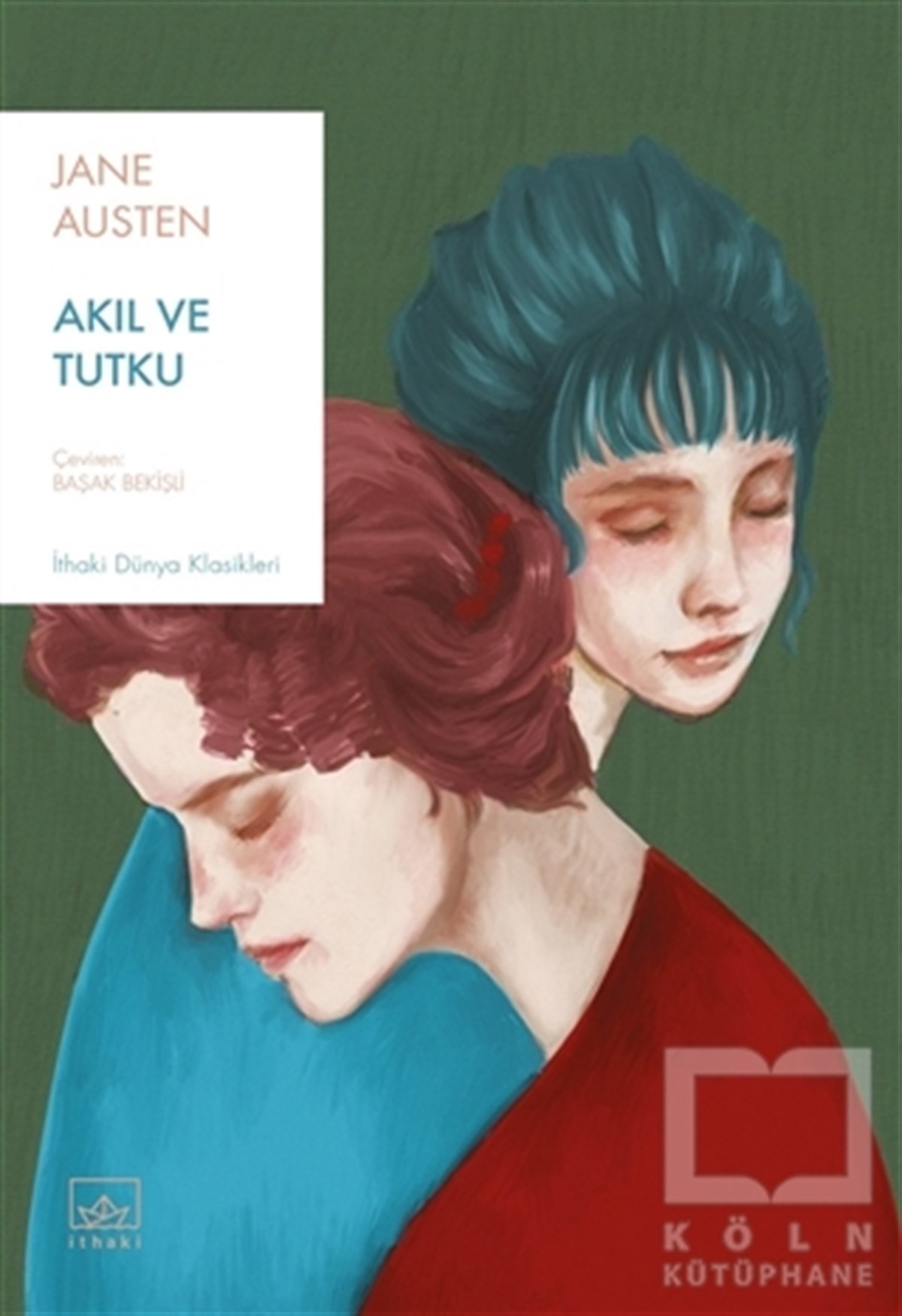 Jane AustenDünya Klasikleri & Klasik KitaplarAkıl ve Tutku
