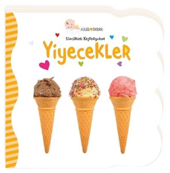 KolektifEgitim Etkinlik KitaplariAkıllı Bebek - Yiyecekler - Sözcükleri Keşfediyorum