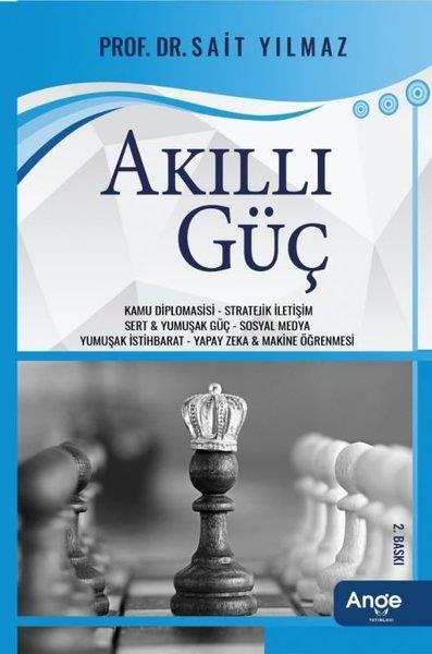 Sait YılmazDünya Siyaseti ve PolitikasıAkıllı Güç