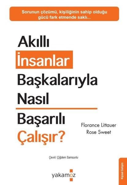 Florance LittauerKişisel Gelişim KitaplarıAkıllı İnsanlar Başkalarıyla Nasıl Başarılı Çalışır?