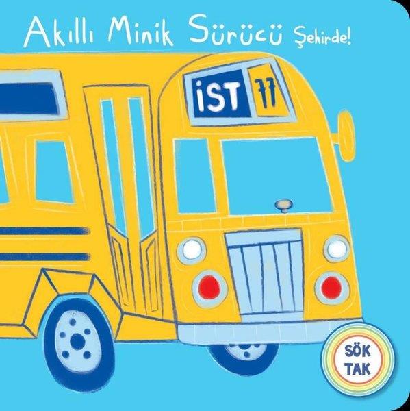 KolektifEgitim Etkinlik KitaplariAkıllı Minik Sürücü Şehirde! Sök Tak