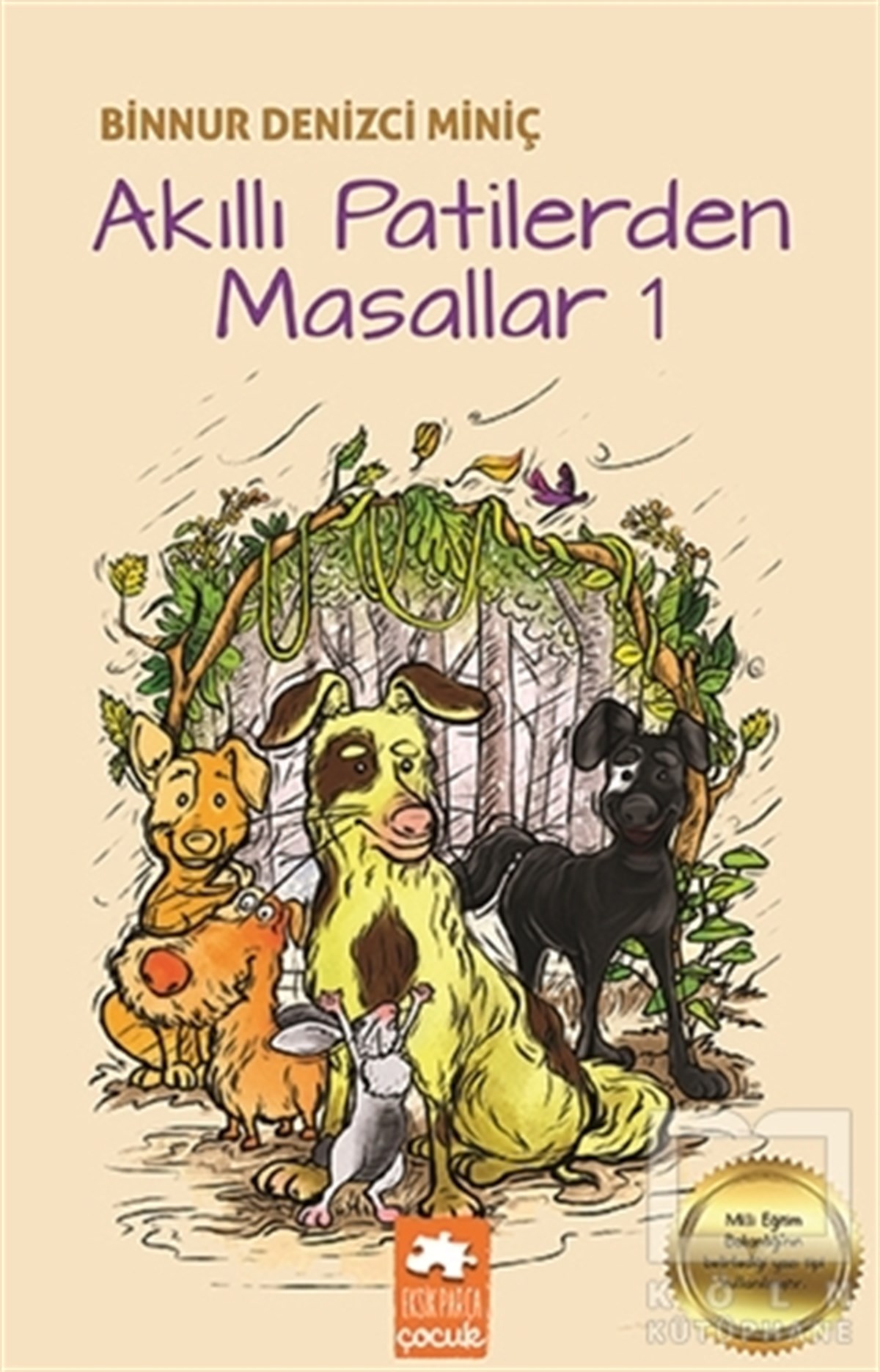 Binnur Denizci MiniçÇocuk Hikaye KitaplarıAkıllı Patilerden Masallar 1
