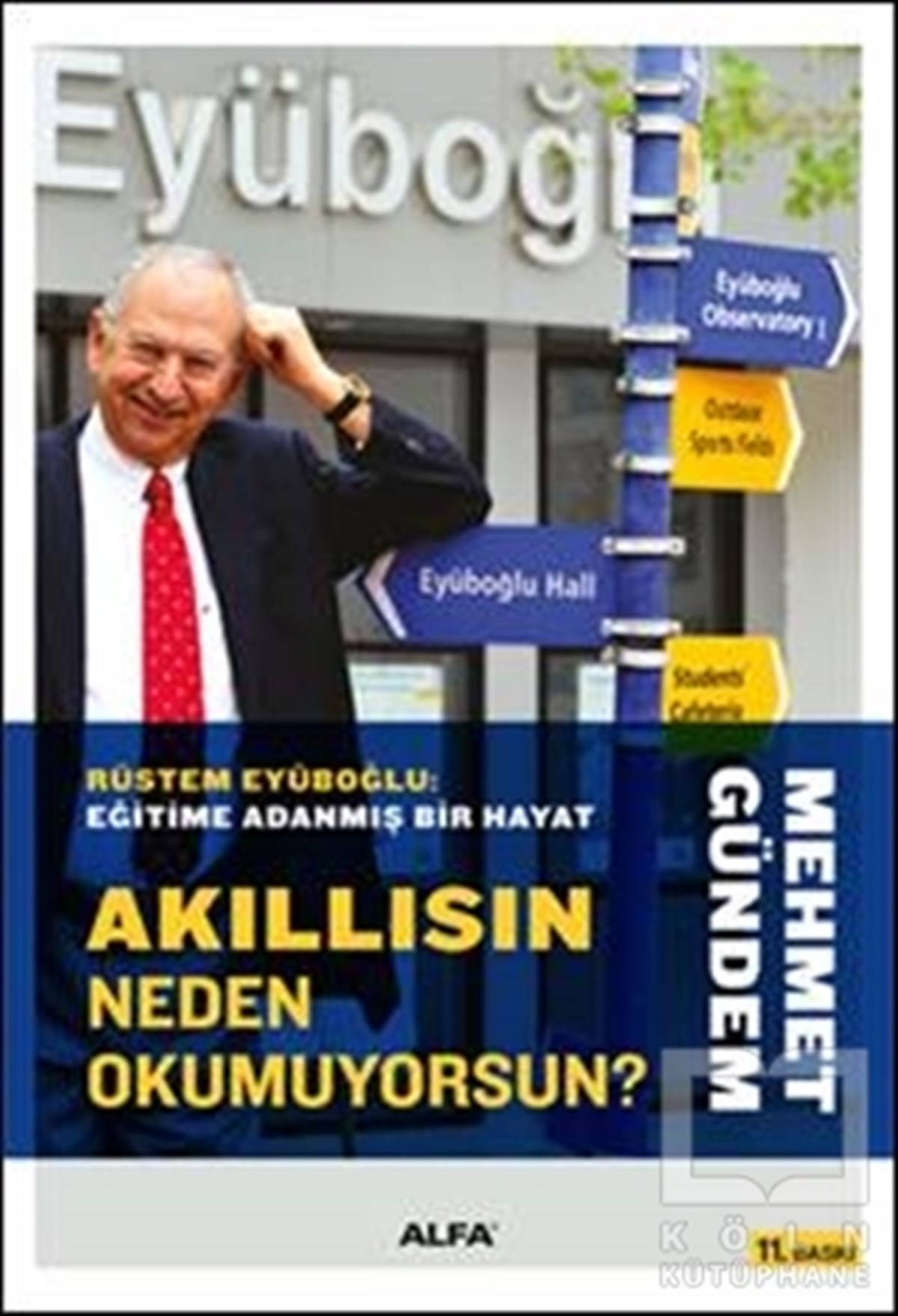 Mehmet GündemBiyografi-OtobiyogafiAkıllısın Neden Okumuyorsun?
