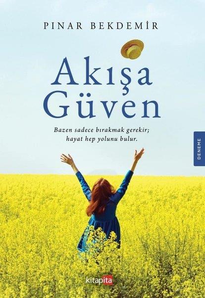 Pınar BekdemirDeneme KitaplarıAkışa Güven