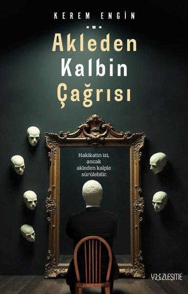 Kerem Enginİslami KitaplarAkleden Kalbin Çağrısı