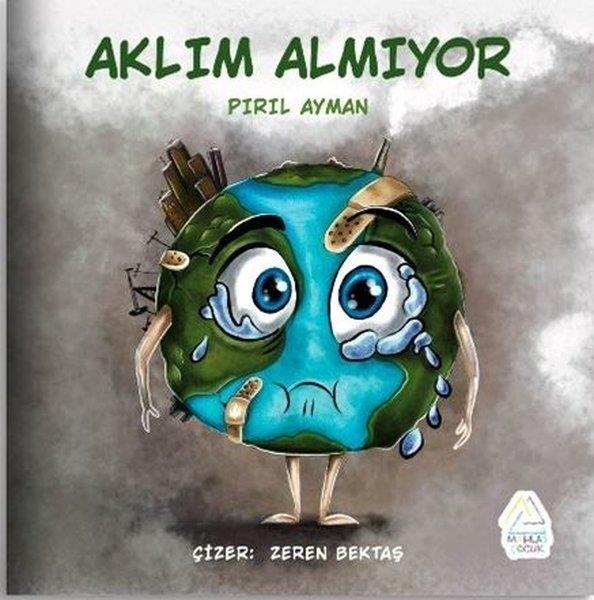 Pırıl AymanEgitim Etkinlik KitaplariAklım Almıyor