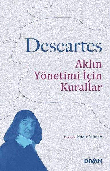 Kadir YılmazFelsefe BilimiAklın Yönetimi İçin Kurallar