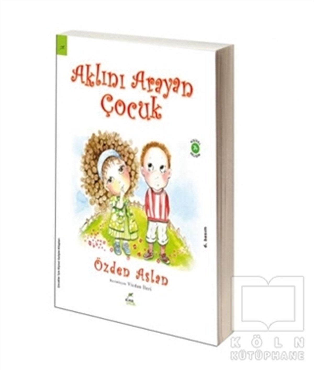 Özden AslanHikayelerAklını Arayan Çocuk