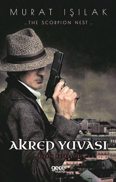 Murat IşılakTürkiye RomanAkrep Yuvası - Diablo Kardeşliği