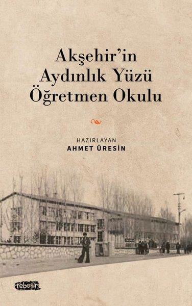 KolektifTürk ŞiiriAkşehir'in Aydınlık Yüzü Öğretmen Okulu