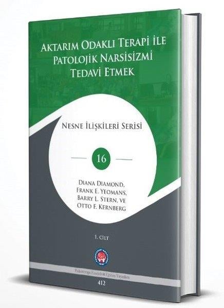 Barry L. SternPsikoloji KitaplarıAktarım Odaklı Terapi İle Patolojik Narsisizmi Tedavi Etmek 2 Cilt Takım Shrink - Nesne İlişkileri S