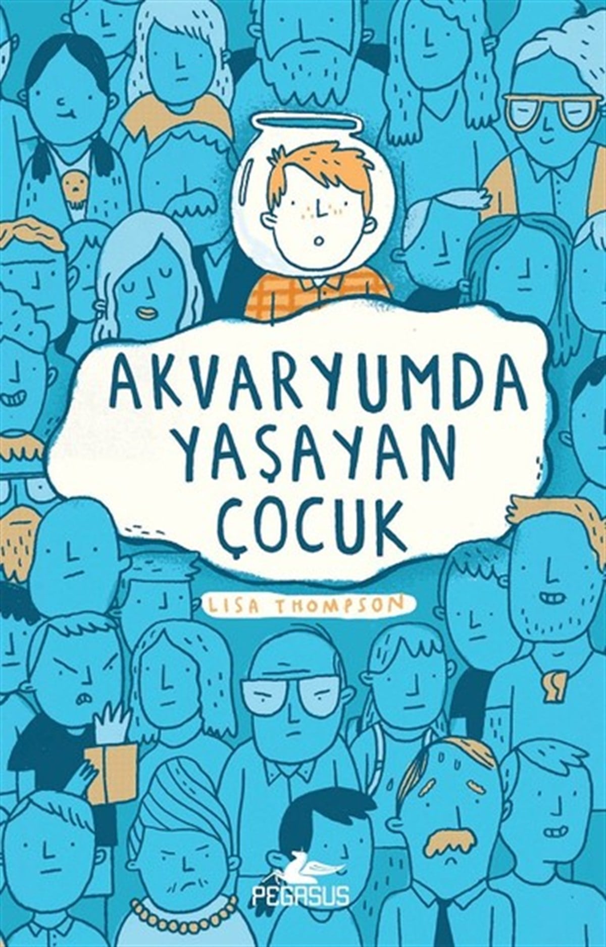Lisa ThompsonÇocuk Gençlik RomanlarıAkvaryumda Yaşayan Çocuk
