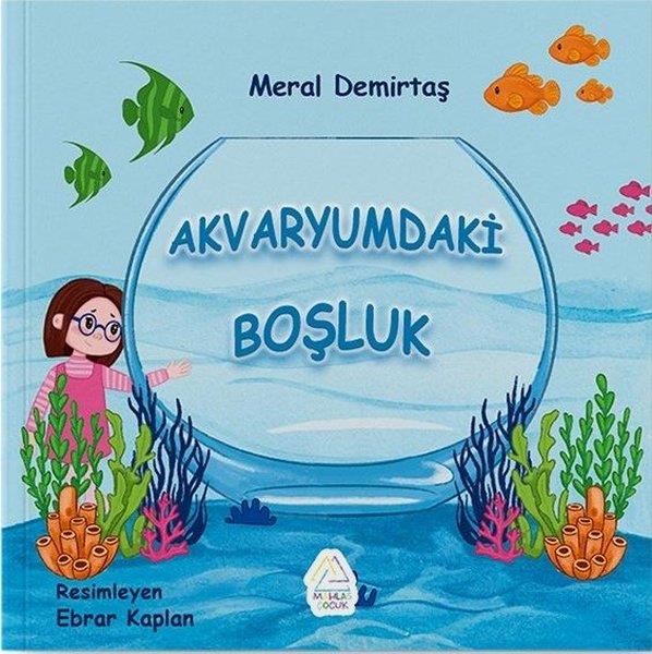 Meral DemirtaşEgitim Etkinlik KitaplariAkvaryumdaki Boşluk