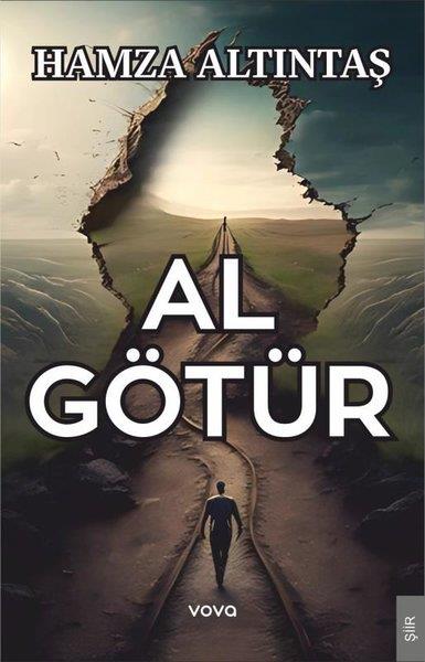 Hamza AltıntaşTürk ŞiiriAl Götür